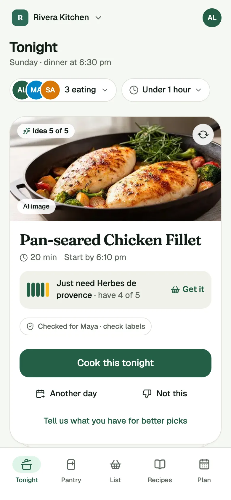 Tonight after tapping Reload: the next dinner idea, pan-seared chicken, with the one thing still needed.